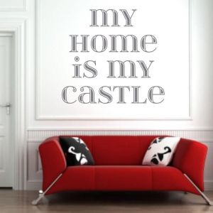 my home is my castle 1725 naklejka